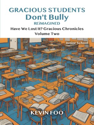 cover image of Gracious Students Don't Bully Reimagined Vol 2